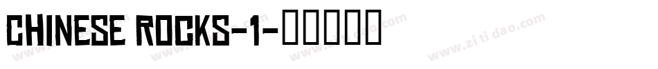 Chinese Rocks-1字体转换